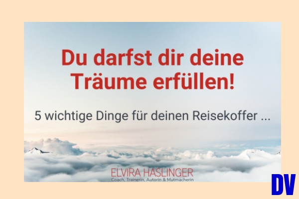 sich einen Traum erfüllen