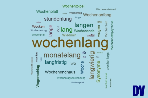 wochenlang